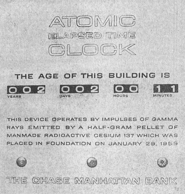 Gamma-radiation clock at Chase Manhattan Bank, 1959 (image source unidentified)